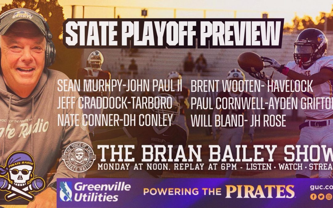 The Brian Bailey Show: State high school postseason talk, preview