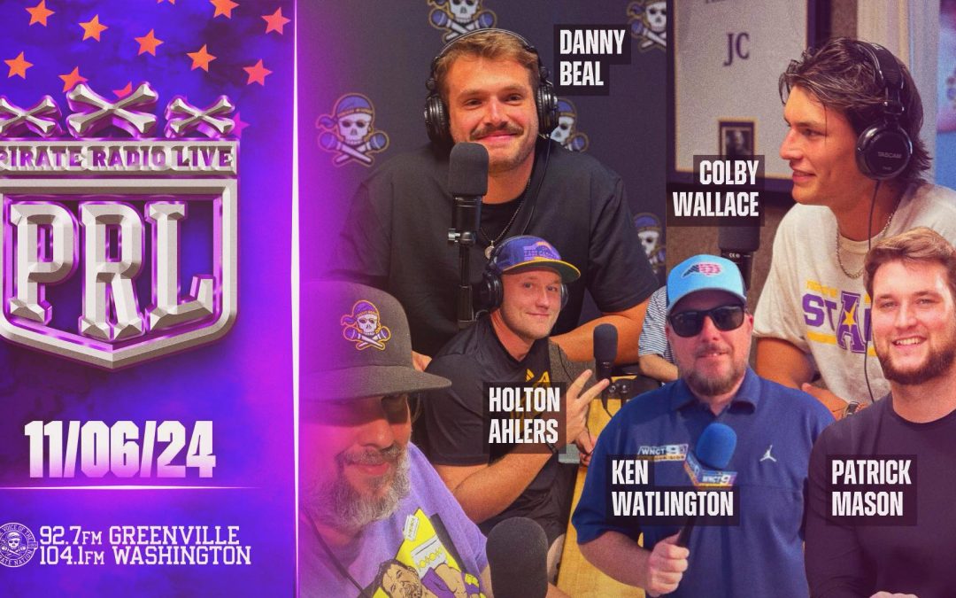 PRL: ECU football gameday eve; how good will Pirates be in baseball?