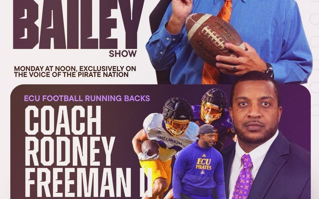 The Brian Bailey Show: ECU running backs coach Rodney Freeman