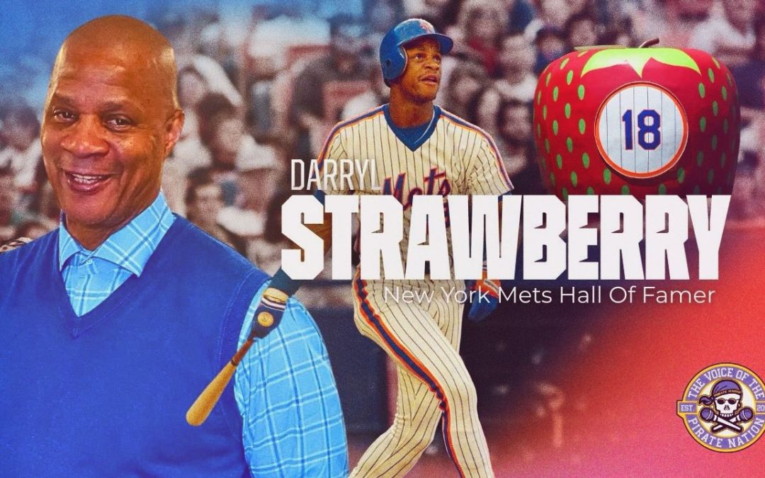 Pirate Radio sits down with baseball player turned motivational speaker Darryl Strawberry