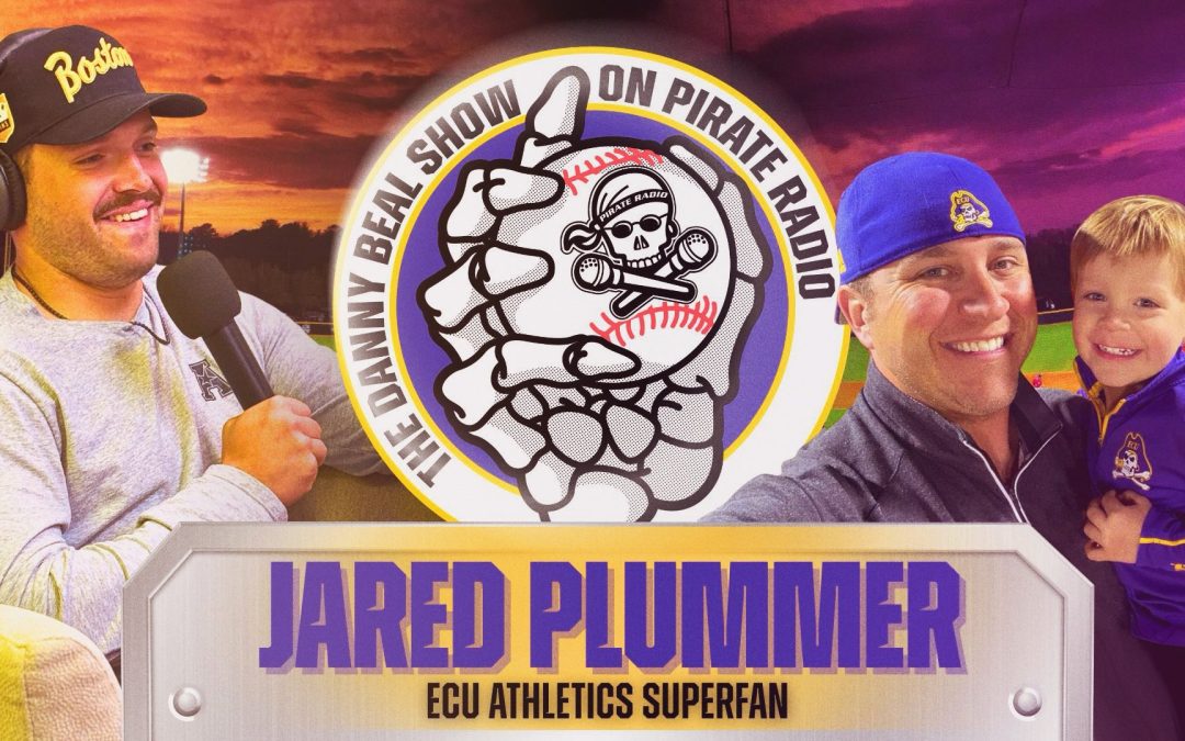 The Danny Beal Show: ECU superfan Jared Plummer