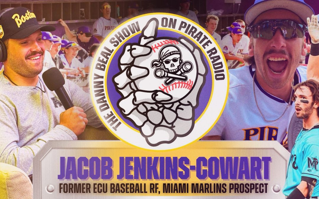 The Danny Beal Show: Former ECU star, current minor leaguer Jacob Jenkins-Cowart