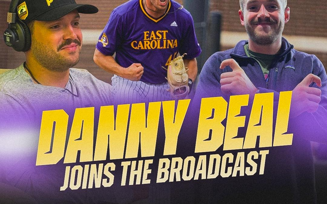 PRL Thursday: Danny Beal joins the show to talk ECU baseball; Greg Hudson and Rahjai Harris