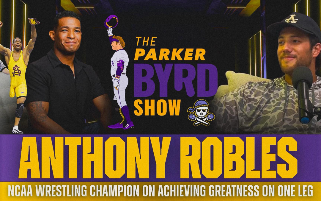 The Parker Byrd Show: Former NCAA wrestling champion Anthony Robles