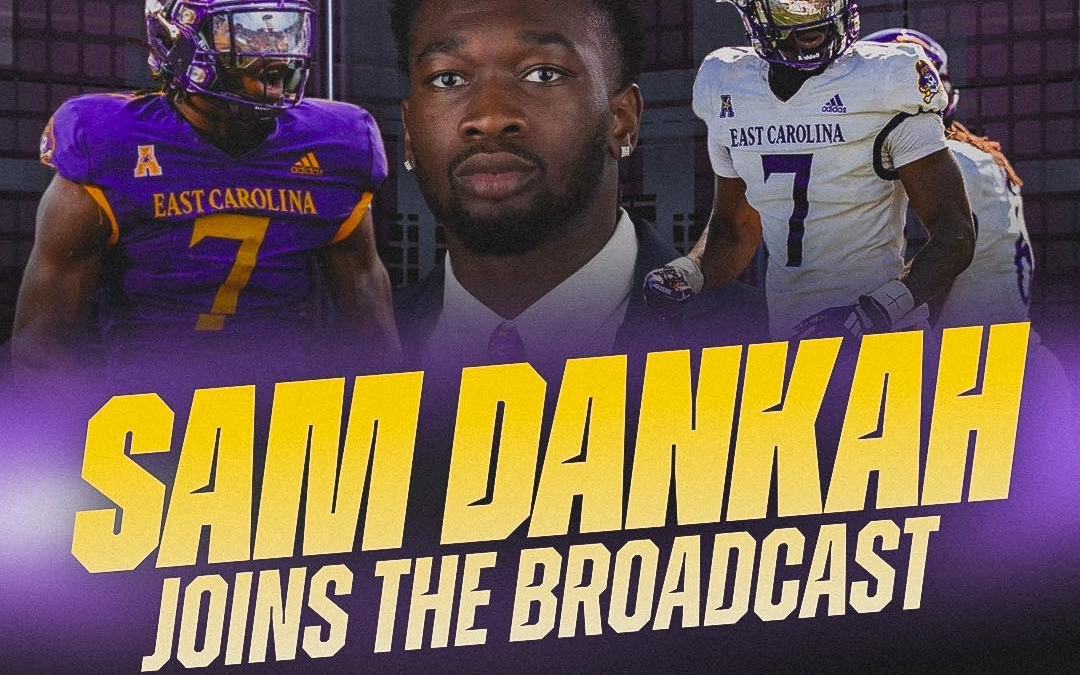 PRL Monday: ECU baseball media day, former football star Sam Dankah