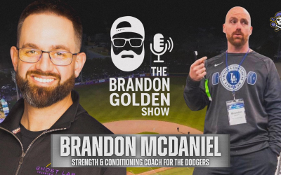 The Brandon Golden Show: Dodgers Strength Coach Brandon McDaniel