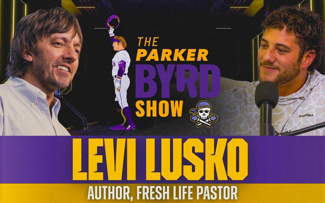 The Parker Byrd Show: Author and Fresh Life Pastor Levi Lusko